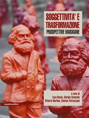cover image of Soggettività e trasformazione Prospettive Marxiane